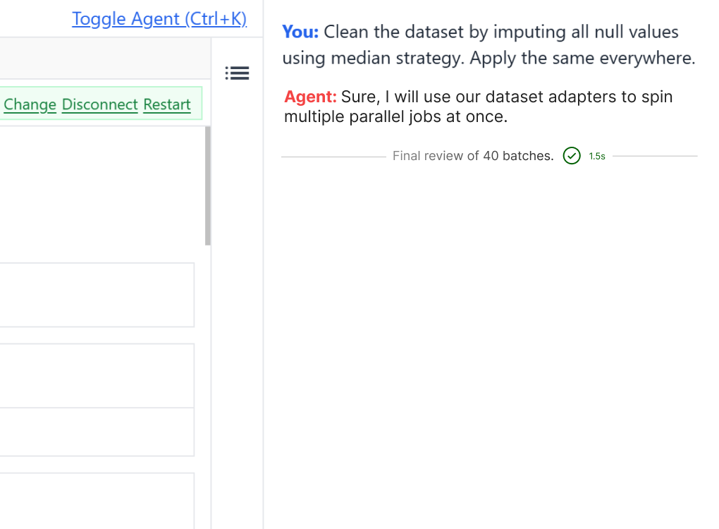 Fast-paced workflow.